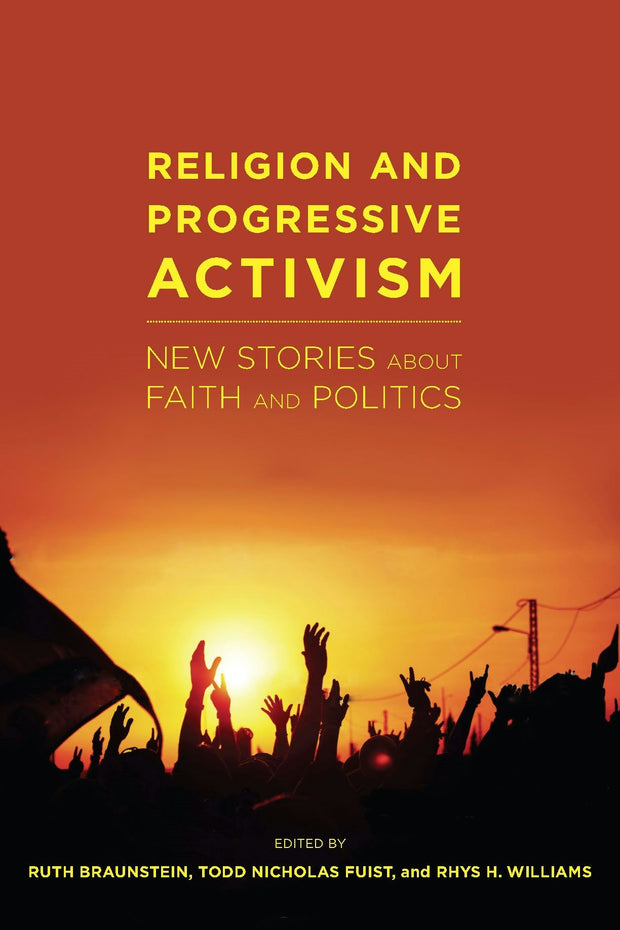 Cover image for Religion and Progressive Activism, isbn: 9781479823826