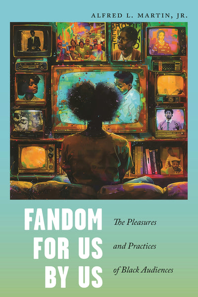 Cover image for Fandom for Us, by Us, isbn: 9781479824939