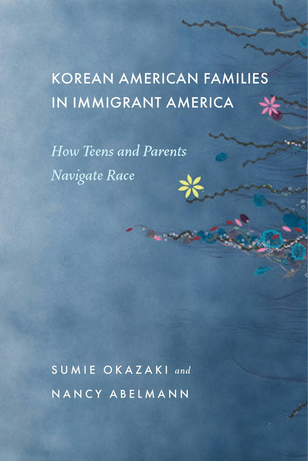 Cover image for Korean American Families in Immigrant America, isbn: 9781479826254