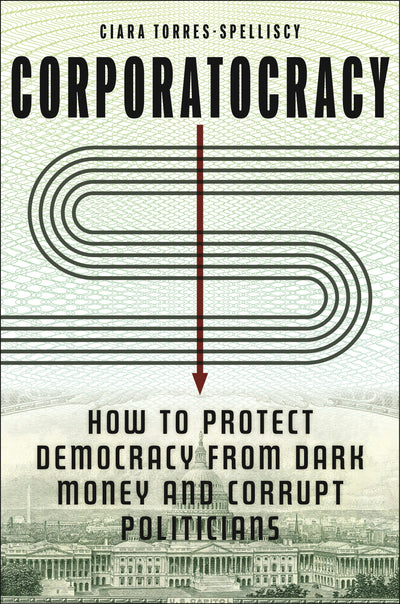 Cover image for Corporatocracy, isbn: 9781479828371