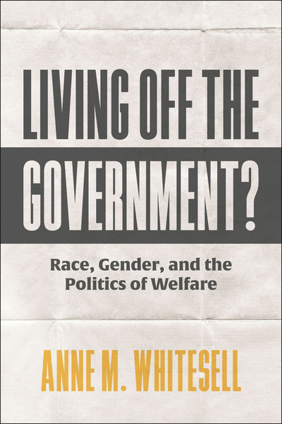 Cover image for Living Off the Government?, isbn: 9781479828593