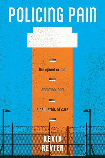 Cover image for Policing Pain, isbn: 9781479828951