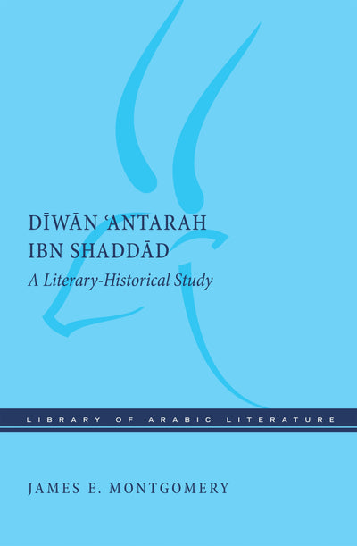 Cover image for Diwan 'Antarah ibn Shaddad, isbn: 9781479829330