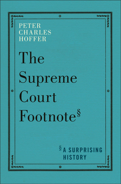 Cover image for The Supreme Court Footnote, isbn: 9781479830237