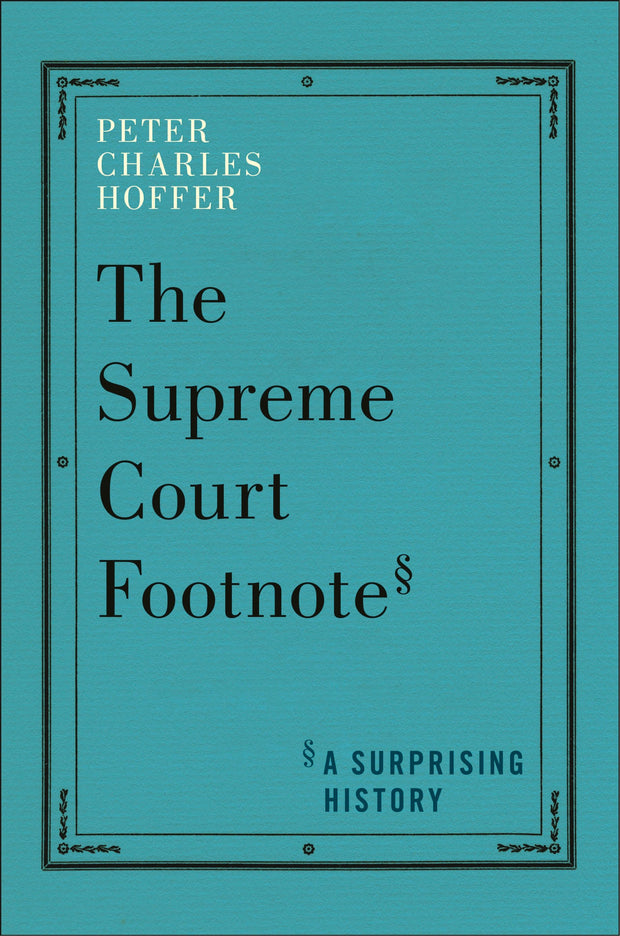 Cover image for The Supreme Court Footnote, isbn: 9781479830237