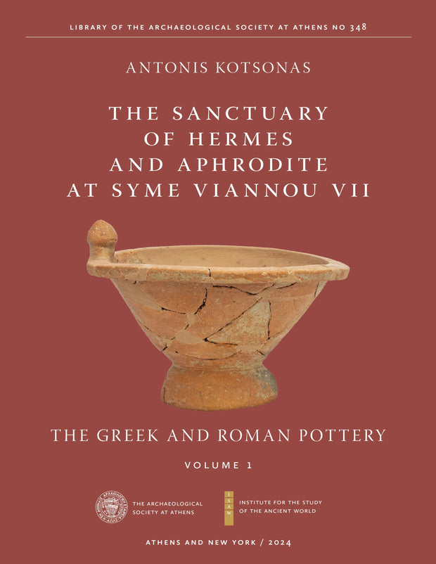 Cover image for The Sanctuary of Hermes and Aphrodite at Syme Viannou VII, Vol. 1, isbn: 9781479830343