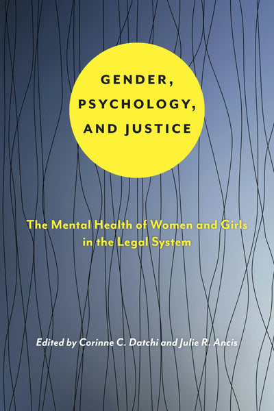 Cover image for Gender, Psychology, and Justice, isbn: 9781479832019