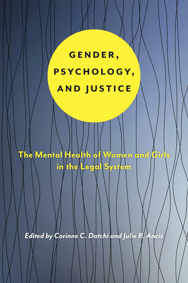 Cover image for Gender, Psychology, and Justice, isbn: 9781479832019