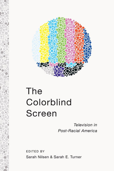 Cover image for The Colorblind Screen, isbn: 9781479832446