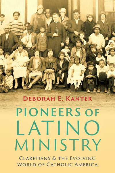 Cover image for Pioneers of Latino Ministry, isbn: 9781479832484