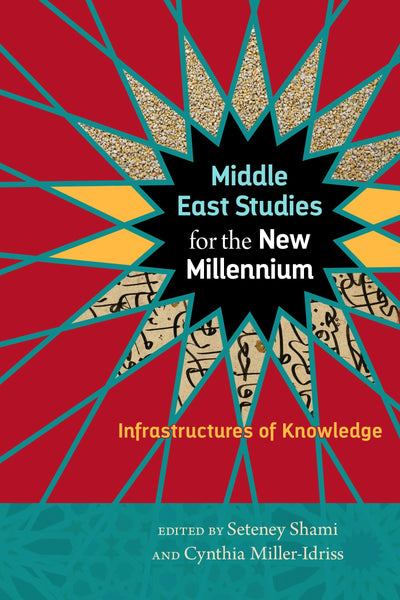 Cover image for Middle East Studies for the New Millennium, isbn: 9781479832859