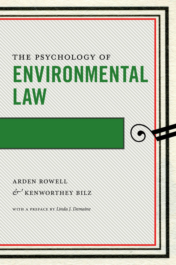 Cover image for The Psychology of Environmental Law, isbn: 9781479835515