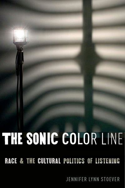 Cover image for The Sonic Color Line, isbn: 9781479835621