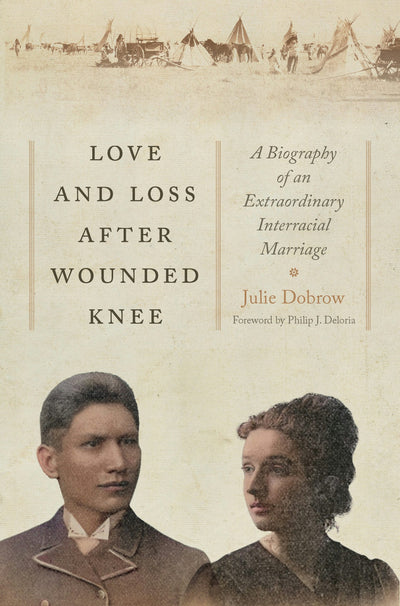 Cover image for Love and Loss After Wounded Knee, isbn: 9781479837915