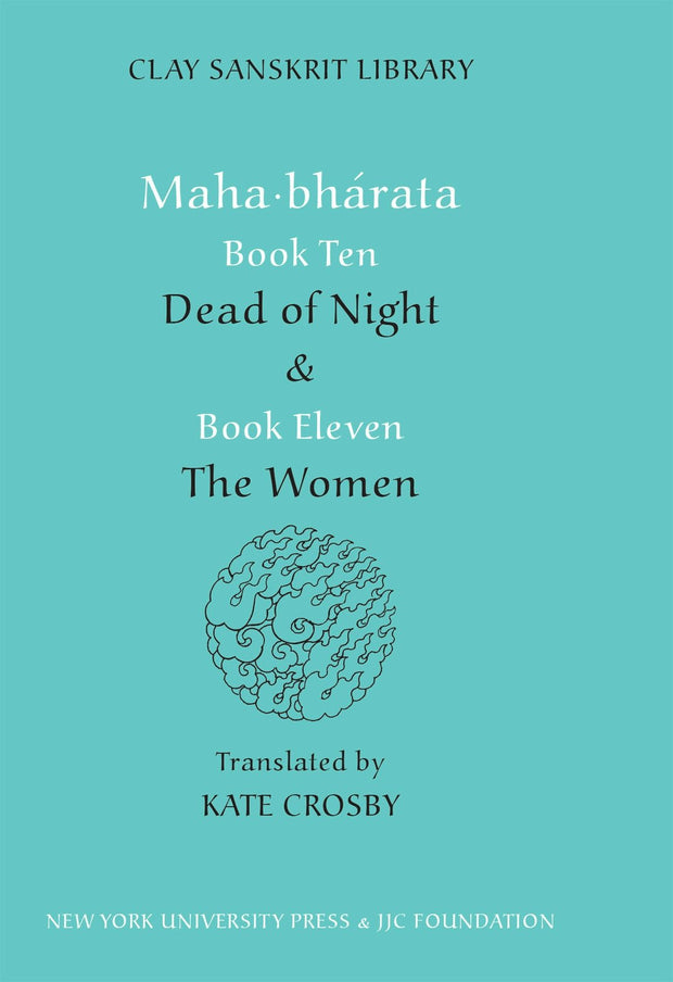 Cover image for Mahabharata Books Ten and Eleven, isbn: 9781479837991