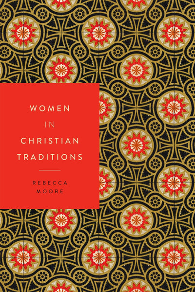 Cover image for Women in Christian Traditions, isbn: 9781479838431