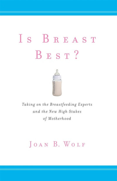 Is Breast Best?