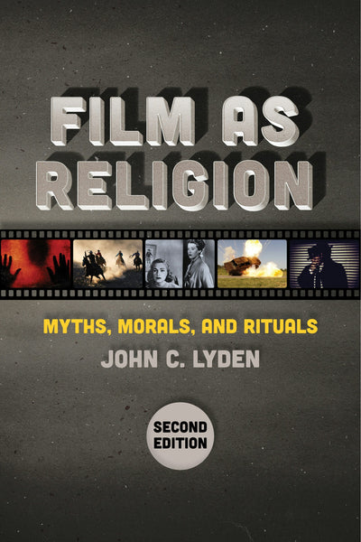 Cover image for Film as Religion, Second Edition, isbn: 9781479838967
