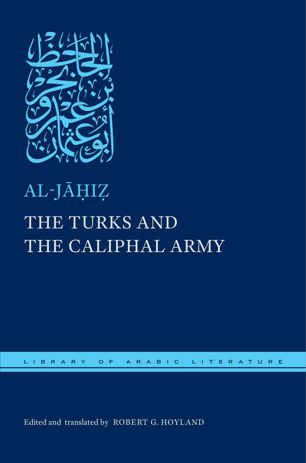 Cover image for The Turks and the Caliphal Army, isbn: 9781479840632