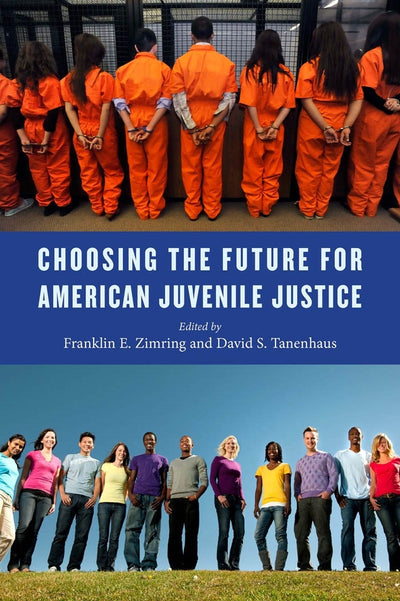 Cover image for Choosing the Future for American Juvenile Justice, isbn: 9781479841561