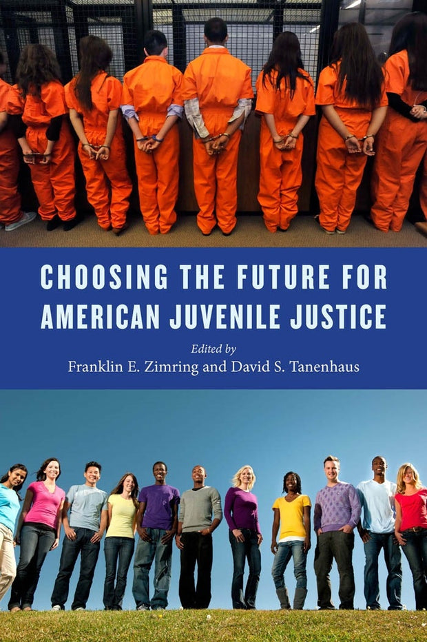 Cover image for Choosing the Future for American Juvenile Justice, isbn: 9781479841561