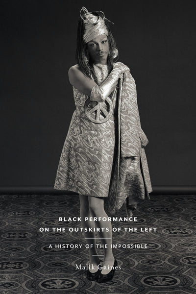Cover image for Black Performance on the Outskirts of the Left, isbn: 9781479842186