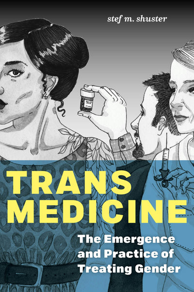 Cover image for Trans Medicine, isbn: 9781479842810