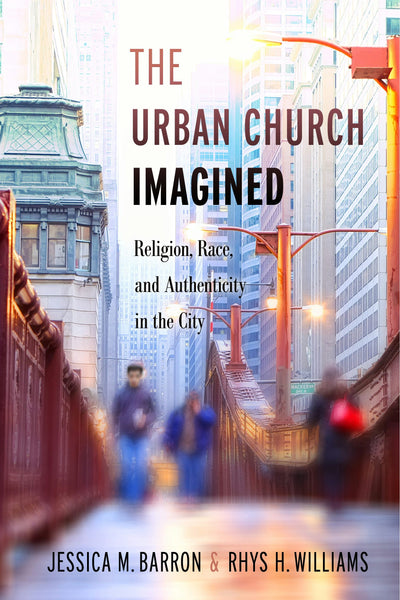 Cover image for The Urban Church Imagined, isbn: 9781479844760