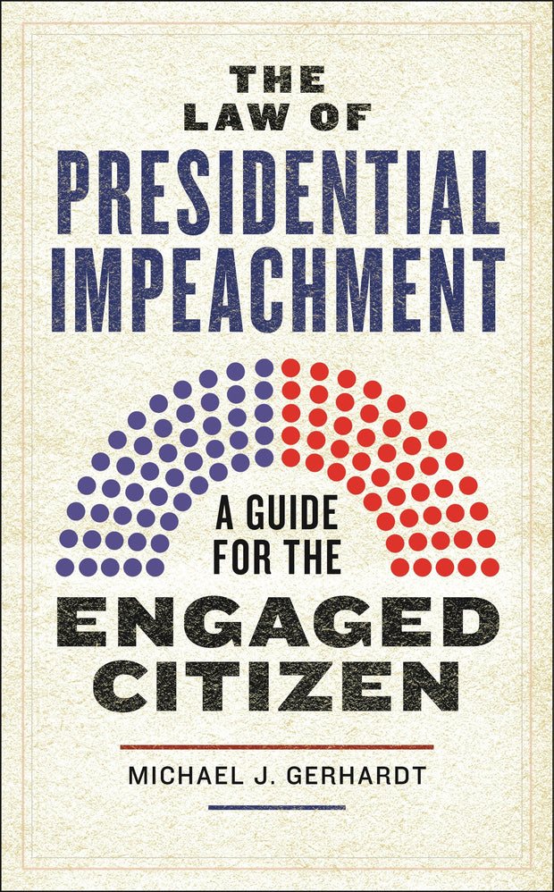 Cover image for The Law of Presidential Impeachment, isbn: 9781479847549