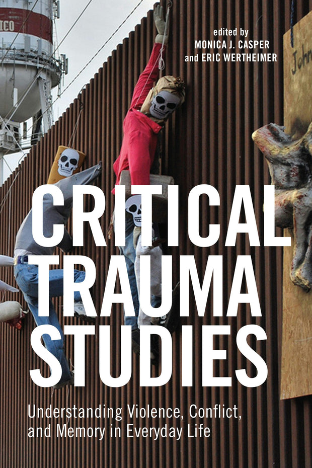 Cover image for Critical Trauma Studies, isbn: 9781479847907