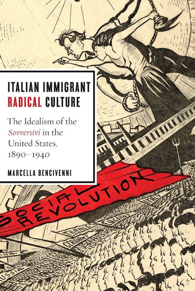 Italian Immigrant Radical Culture
