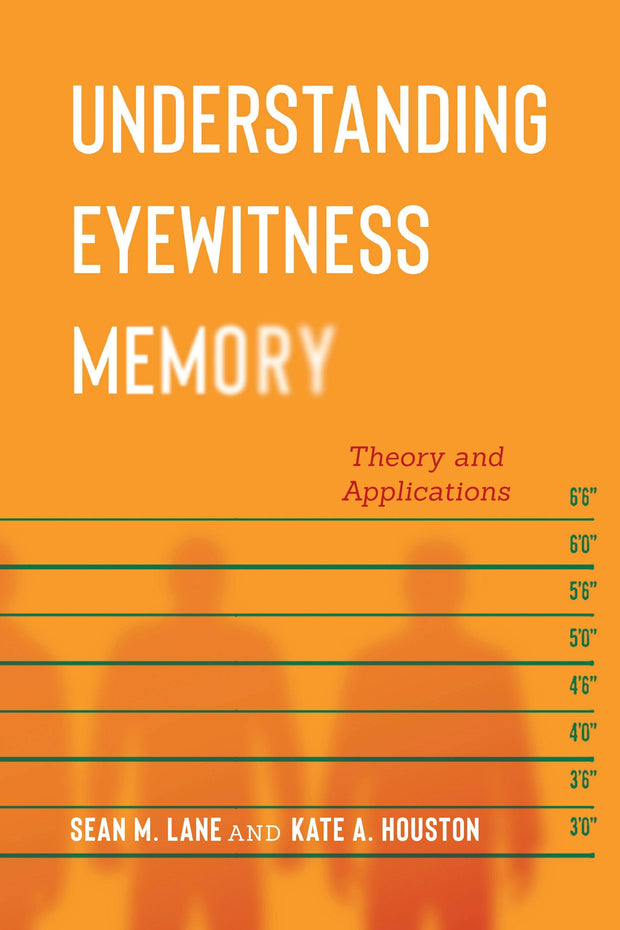 Cover image for Understanding Eyewitness Memory, isbn: 9781479851157