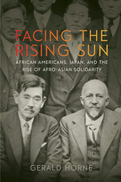 Cover image for Facing the Rising Sun, isbn: 9781479854936