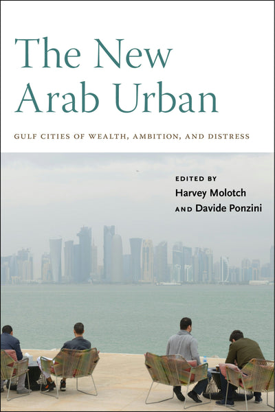 Cover image for The New Arab Urban, isbn: 9781479855773