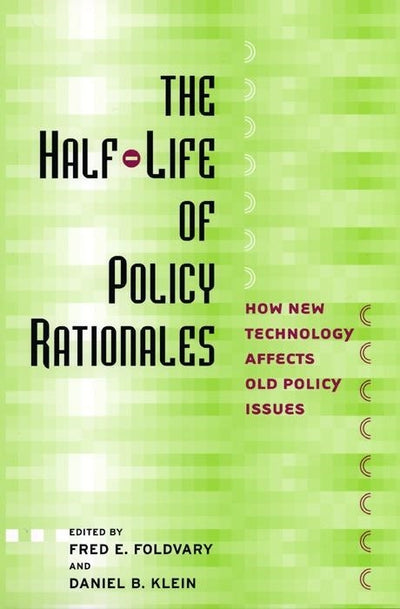 Cover image for The Half-Life of Policy Rationales, isbn: 9781479859023