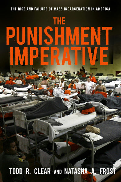 Cover image for The Punishment Imperative, isbn: 9781479861187
