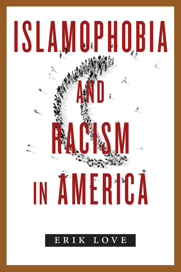 Cover image for Islamophobia and Racism in America, isbn: 9781479864829