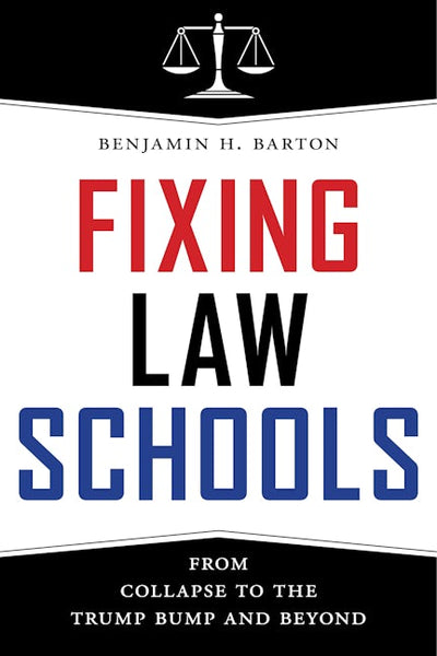 Fixing Law Schools