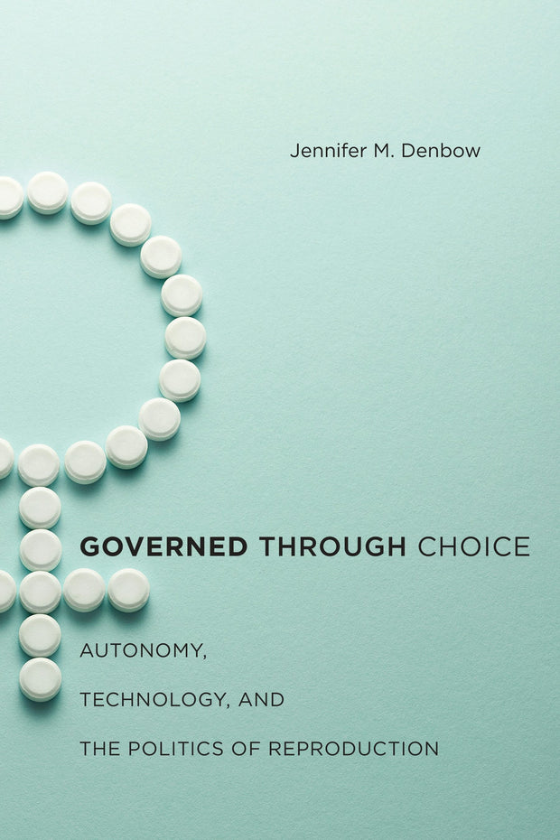 Cover image for Governed through Choice, isbn: 9781479867066