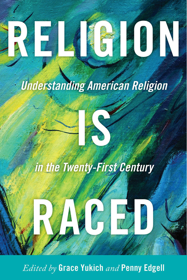 Cover image for Religion Is Raced, isbn: 9781479868940