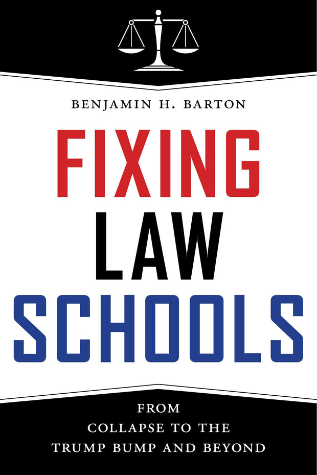 Cover image for Fixing Law Schools, isbn: 9781479869596