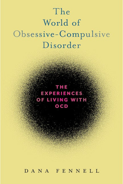 The World of Obsessive-Compulsive Disorder