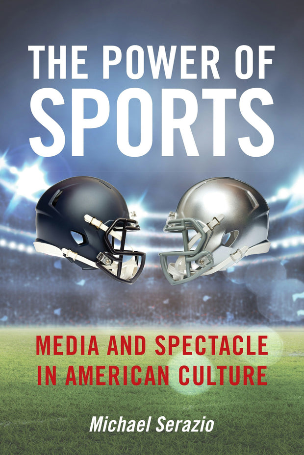 Cover image for The Power of Sports, isbn: 9781479873272