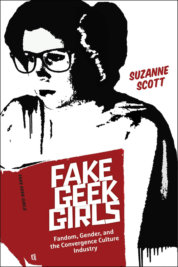 Cover image for Fake Geek Girls, isbn: 9781479878352