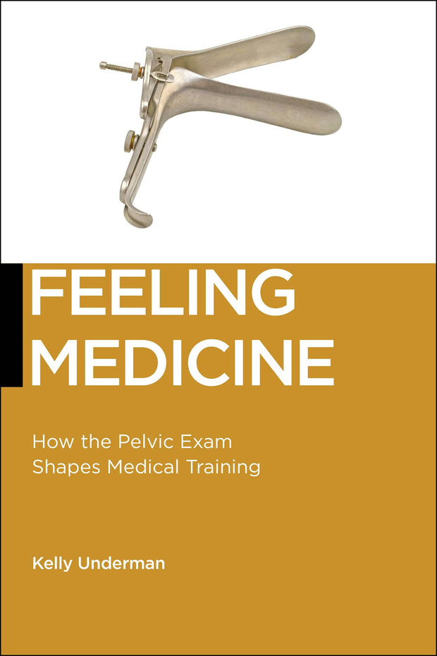 Cover image for Feeling Medicine, isbn: 9781479878666