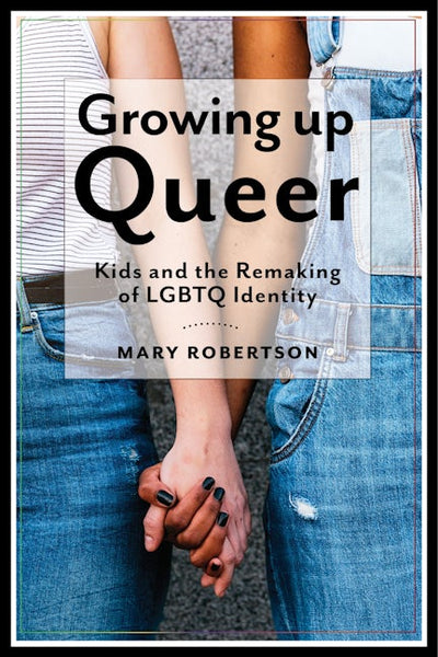 Growing Up Queer