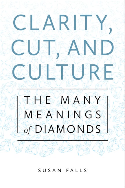 Clarity, Cut, and Culture