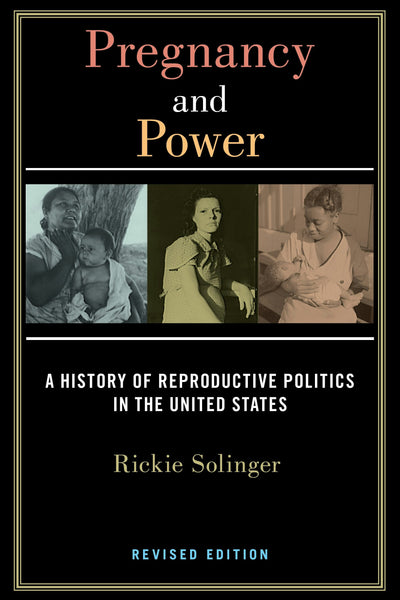 Cover image for Pregnancy and Power, Revised Edition, isbn: 9781479883813