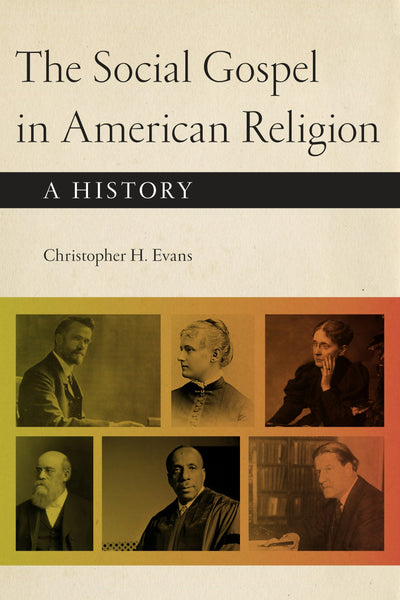 Cover image for The Social Gospel in American Religion, isbn: 9781479884490