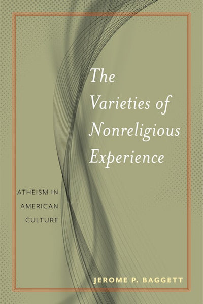The Varieties of Nonreligious Experience